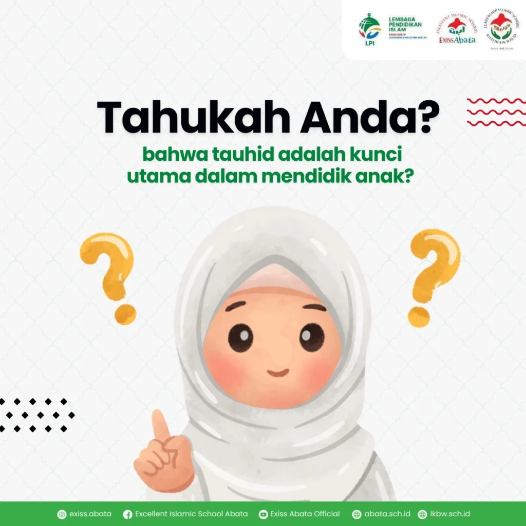 Tanamkan Tauhid Sejak Dini, Karena Itulah Inti Kehidupan