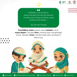 Pendidikan Islam: Bekal Terbaik untuk Masa Depan